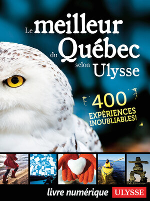 cover image of Le meilleur du Québec selon Ulysse